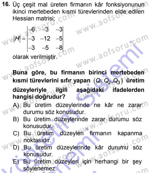Matematiksel İktisat Dersi 2012 - 2013 Yılı (Final) Dönem Sonu Sınav Soruları 16. Soru
