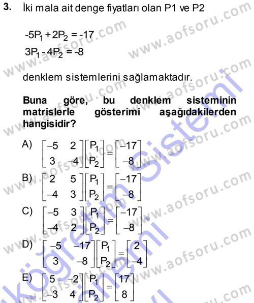 Matematiksel İktisat Dersi 2013 - 2014 Yılı (Final) Dönem Sonu Sınav Soruları 3. Soru