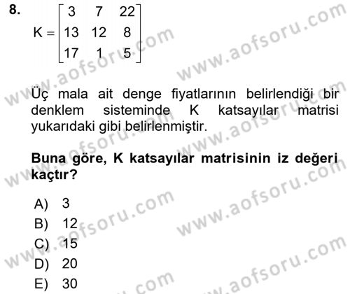 Matematiksel İktisat Dersi 2016 - 2017 Yılı (Final) Dönem Sonu Sınav Soruları 8. Soru