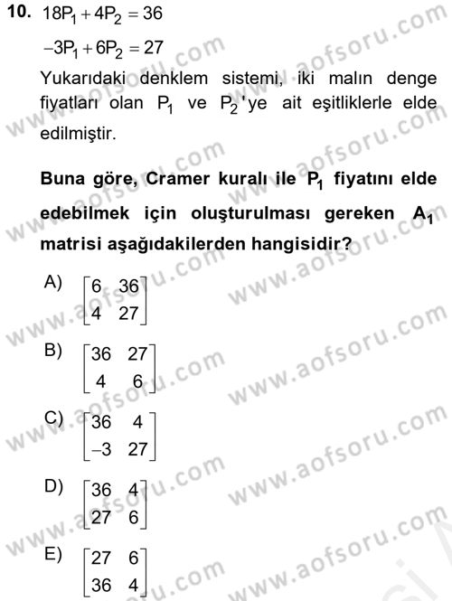 Matematiksel İktisat Dersi 2017 - 2018 Yılı 3 Ders Sınav Soruları 10. Soru