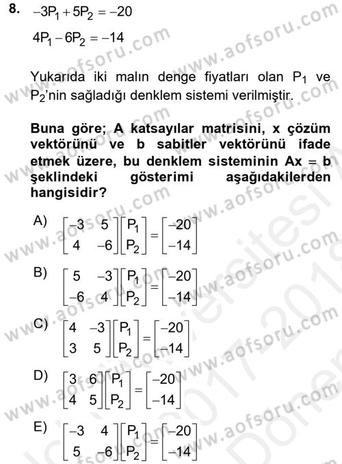 Matematiksel İktisat Dersi 2017 - 2018 Yılı (Final) Dönem Sonu Sınav Soruları 8. Soru