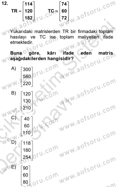 Matematiksel İktisat Dersi 2018 - 2019 Yılı 3 Ders Sınav Soruları 12. Soru