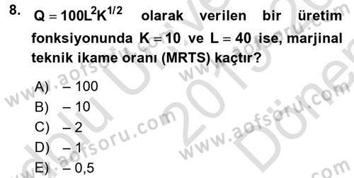 Matematiksel İktisat Dersi 2019 - 2020 Yılı (Final) Dönem Sonu Sınav Soruları 8. Soru
