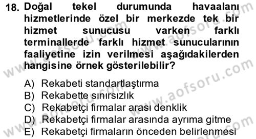 Hizmetler Ekonomisi Dersi 2012 - 2013 Yılı (Vize) Ara Sınav Soruları 18. Soru
