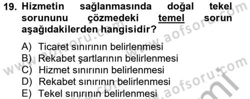 Hizmetler Ekonomisi Dersi 2012 - 2013 Yılı (Vize) Ara Sınav Soruları 19. Soru