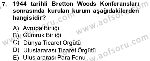 Hizmetler Ekonomisi Dersi 2012 - 2013 Yılı (Final) Dönem Sonu Sınav Soruları 7. Soru