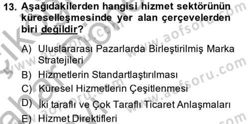 Hizmetler Ekonomisi Dersi 2013 - 2014 Yılı (Vize) Ara Sınav Soruları 13. Soru