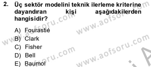 Hizmetler Ekonomisi Dersi 2013 - 2014 Yılı (Final) Dönem Sonu Sınav Soruları 2. Soru