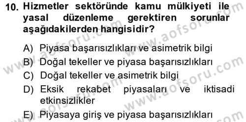Hizmetler Ekonomisi Dersi 2013 - 2014 Yılı Tek Ders Sınav Soruları 10. Soru
