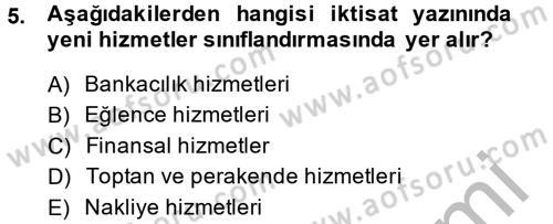 Hizmetler Ekonomisi Dersi 2014 - 2015 Yılı (Vize) Ara Sınav Soruları 5. Soru