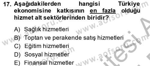 Hizmetler Ekonomisi Dersi 2014 - 2015 Yılı (Final) Dönem Sonu Sınav Soruları 17. Soru