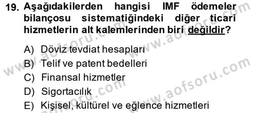 Hizmetler Ekonomisi Dersi 2014 - 2015 Yılı (Final) Dönem Sonu Sınav Soruları 19. Soru