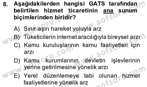 Hizmetler Ekonomisi Dersi 2014 - 2015 Yılı (Final) Dönem Sonu Sınav Soruları 8. Soru