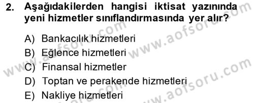 Hizmetler Ekonomisi Dersi 2014 - 2015 Yılı Tek Ders Sınav Soruları 2. Soru