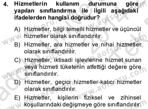 Hizmetler Ekonomisi Dersi 2014 - 2015 Yılı Tek Ders Sınav Soruları 4. Soru