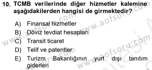 Hizmetler Ekonomisi Dersi 2015 - 2016 Yılı Tek Ders Sınav Soruları 10. Soru