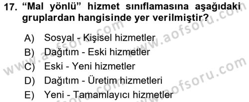 Hizmetler Ekonomisi Dersi 2015 - 2016 Yılı Tek Ders Sınav Soruları 17. Soru