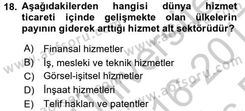 Hizmetler Ekonomisi Dersi 2016 - 2017 Yılı 3 Ders Sınav Soruları 18. Soru