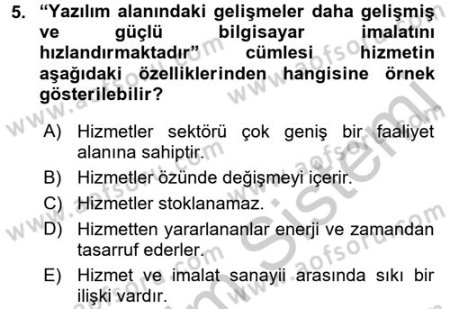 Hizmetler Ekonomisi Dersi 2016 - 2017 Yılı 3 Ders Sınav Soruları 5. Soru