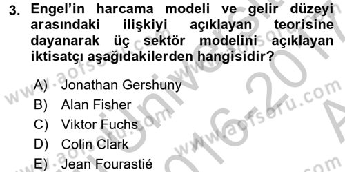 Hizmetler Ekonomisi Dersi 2016 - 2017 Yılı (Vize) Ara Sınav Soruları 3. Soru