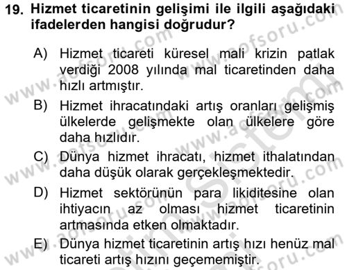 Hizmetler Ekonomisi Dersi 2016 - 2017 Yılı (Final) Dönem Sonu Sınav Soruları 19. Soru