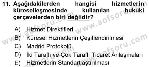 Hizmetler Ekonomisi Dersi 2017 - 2018 Yılı (Vize) Ara Sınav Soruları 11. Soru