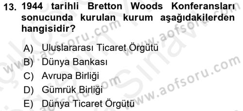 Hizmetler Ekonomisi Dersi 2017 - 2018 Yılı (Vize) Ara Sınav Soruları 13. Soru