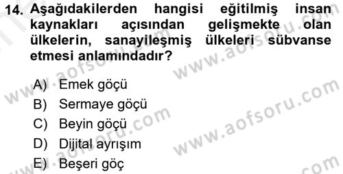 Hizmetler Ekonomisi Dersi 2017 - 2018 Yılı (Vize) Ara Sınav Soruları 14. Soru