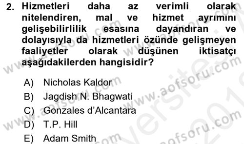 Hizmetler Ekonomisi Dersi 2017 - 2018 Yılı (Vize) Ara Sınav Soruları 2. Soru