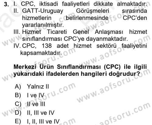 Hizmetler Ekonomisi Dersi 2017 - 2018 Yılı (Vize) Ara Sınav Soruları 3. Soru