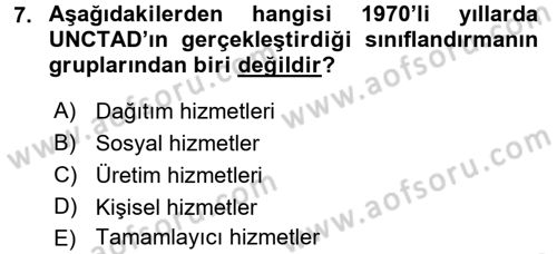 Hizmetler Ekonomisi Dersi 2017 - 2018 Yılı (Vize) Ara Sınav Soruları 7. Soru