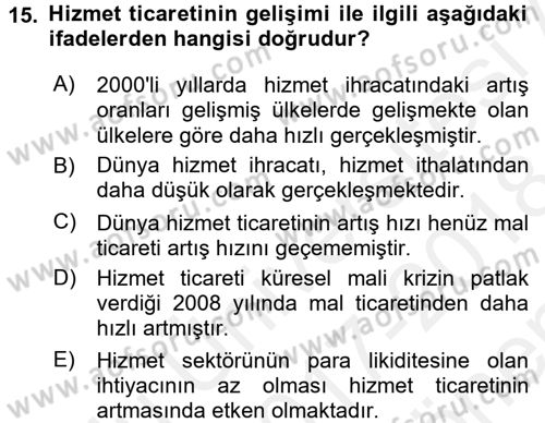 Hizmetler Ekonomisi Dersi 2017 - 2018 Yılı (Final) Dönem Sonu Sınav Soruları 15. Soru