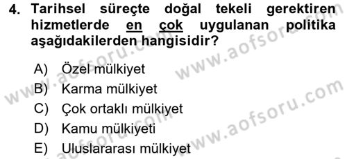 Hizmetler Ekonomisi Dersi 2017 - 2018 Yılı (Final) Dönem Sonu Sınav Soruları 4. Soru