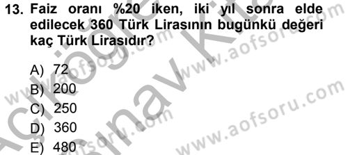 Para Teorisi Dersi Ara Sınavı Deneme Sınav Soruları 13. Soru