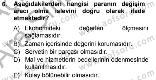 Para Teorisi Dersi Ara Sınavı Deneme Sınav Soruları 6. Soru
