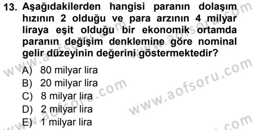 Para Teorisi Dersi 2012 - 2013 Yılı (Final) Dönem Sonu Sınav Soruları 13. Soru