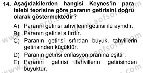 Para Teorisi Dersi 2012 - 2013 Yılı (Final) Dönem Sonu Sınav Soruları 14. Soru