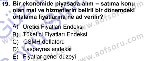 Para Teorisi Dersi 2012 - 2013 Yılı (Final) Dönem Sonu Sınav Soruları 19. Soru