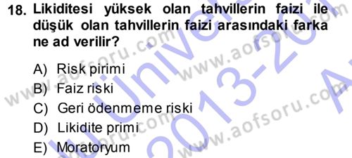 Para Teorisi Dersi 2013 - 2014 Yılı (Vize) Ara Sınav Soruları 18. Soru