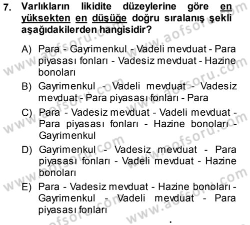 Para Teorisi Dersi 2013 - 2014 Yılı (Vize) Ara Sınavı 7. Soru