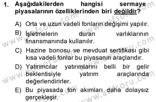 Para Teorisi Dersi 2013 - 2014 Yılı (Final) Dönem Sonu Sınav Soruları 1. Soru