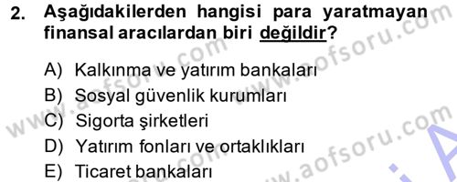 Para Teorisi Dersi 2013 - 2014 Yılı (Final) Dönem Sonu Sınav Soruları 2. Soru