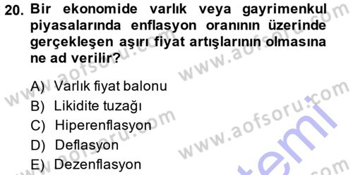 Para Teorisi Dersi 2013 - 2014 Yılı (Final) Dönem Sonu Sınav Soruları 20. Soru