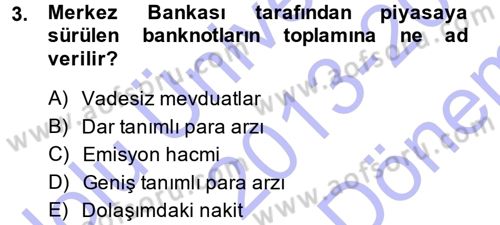 Para Teorisi Dersi 2013 - 2014 Yılı (Final) Dönem Sonu Sınav Soruları 3. Soru