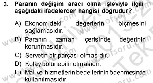 Para Teorisi Dersi 2013 - 2014 Yılı Tek Ders Sınav Soruları 3. Soru