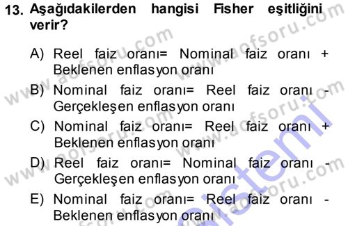 Para Teorisi Dersi 2014 - 2015 Yılı (Vize) Ara Sınav Soruları 13. Soru