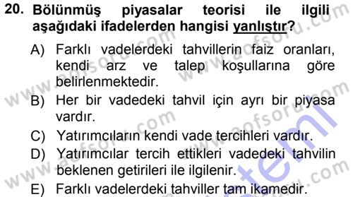 Para Teorisi Dersi Ara Sınavı Deneme Sınav Soruları 20. Soru