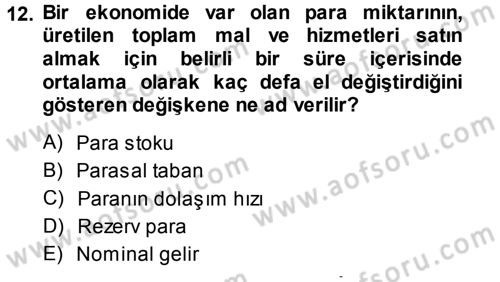 Para Teorisi Dersi 2014 - 2015 Yılı (Final) Dönem Sonu Sınav Soruları 12. Soru