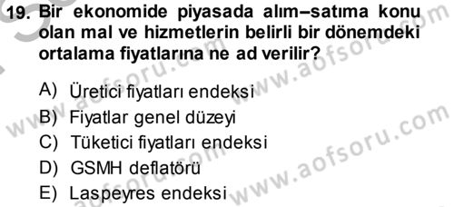 Para Teorisi Dersi 2014 - 2015 Yılı (Final) Dönem Sonu Sınav Soruları 19. Soru