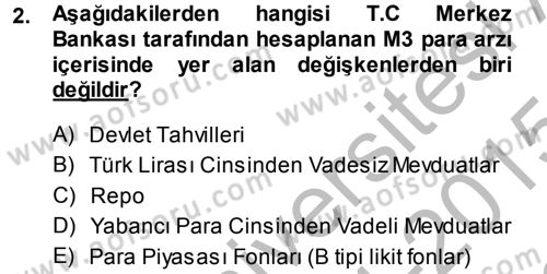 Para Teorisi Dersi 2014 - 2015 Yılı (Final) Dönem Sonu Sınav Soruları 2. Soru